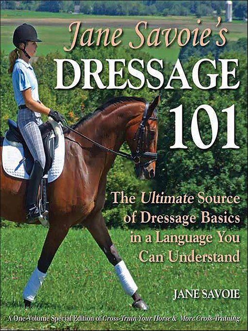 Title details for Jane Savoie's Dressage 101 by Jane Savoie - Wait list